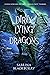 Dirty Lying Dragons (The En...