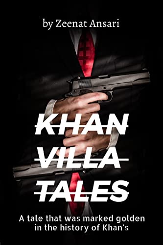 Khan Villa Tales : part 1 (Kindle Edition)