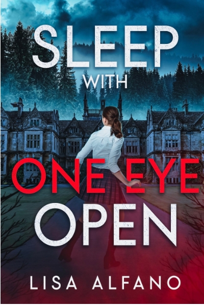 Sleep With One Eye Open: An Elite All-Girls Boarding School Thriller (Perpetual Mercy School Saga Book 1)