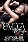 The Omega Merger by Roxy Collins The Omega Merger by Roxy Collins