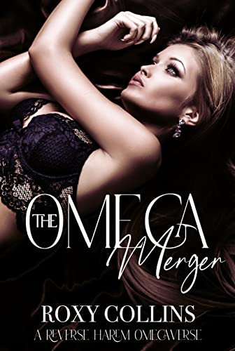The Omega Merger (Billionaires in Heat, #1)