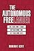The Autonomous Freelancer :...