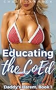 Educating the Coed: Daddy's Harem, Book 1