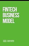 Fintech Business Model (Super Guides Book 8)