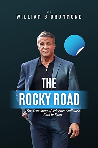 The Rocky Road: The True Story of Sylvester Stallone's Path to Fame. (Vivid Narrative Biographies.)