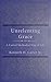 Unrelenting Grace: A United...