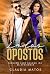 Lados Opostos (Os Opostos se Atraem, Livro 1) (Portuguese Edition)