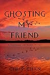 Ghosting My Friend: A Funderburke and Kaiming Mystery