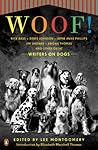 Woof!: Writers on Dogs