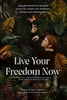 Live Your Freedom...