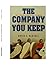 The Company You Keep by David C. Bentall