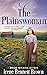 The Plainswoman: An America...