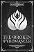 The Broken Pyromancer: An E...