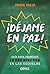 ¡Déjame en paz! by Trixia Valle