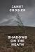 Shadows on the Heath: Heath...