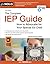 Complete IEP Guide, The by Lawrence M. Siegel