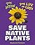 Save Native Plants (21st Century Skills Library: Take Action: Save Life on Earth)