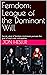 Femdom: League of the Domin...
