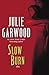 Slow Burn by Julie Garwood