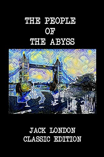 The People of the Abyss: with original illustrations