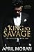 A King So Savage (The Savage Duet)