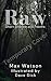 Raw by Max Watson