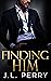 Finding Him (Finding Love #1)