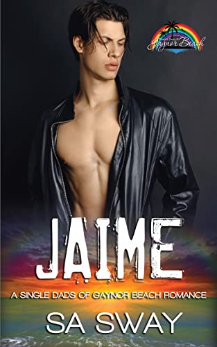 Jaime (Single Dads of Gaynor Beach)