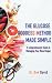 The Glucose Goddess Method Made Simple by Ben   David