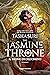 The jasmine throne. Il tron...