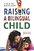 Raising A Bilingual Child: ...