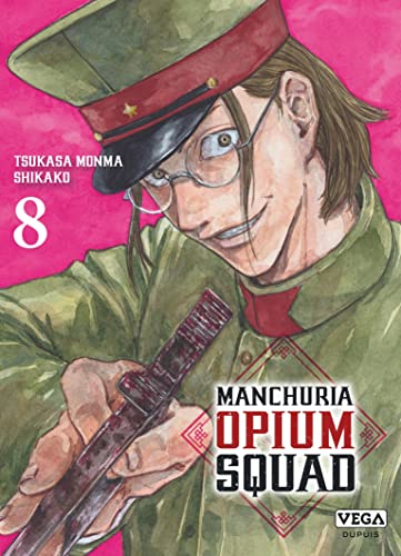 Manchuria Opium Squad - Tome 8 (Paperback)
