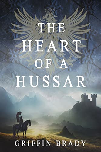 The Heart of a Hussar (The Winged Warrior, #1)