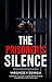 The Prisoner’s Silence