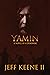 Yamin by Jeff Keene II