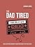 The Dad Tired Q&A Mixtape: ...