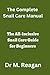 The Complete Snail Care Manual: The All-Inclusive Snail Care Survival Guide for Beginners