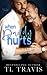 When Daddy Hurts (Daddies and Littles) by T.L. Travis