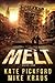 MELT - MELT Book 1: (A Thri...