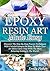 Epoxy Resin Art Made Easy: ...