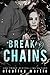 Break My Chains