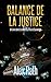 Balance de la Justice: Un l...