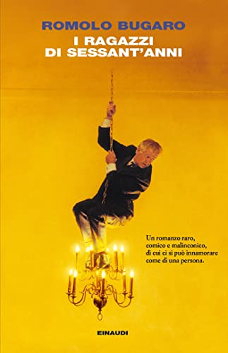 I ragazzi di sessant'anni (Kindle Edition)