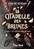 Le gardien des brumes (La citadelle des brumes, #1)