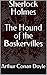 Sherlock Holmes: The Hound of the Baskervilles