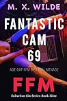 Fantastic Cam 69