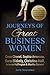 Journeys of Great Business Women by Julie Saunders