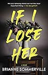If I Lose Her If I Lose Her
