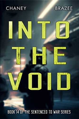 Into the Void (Sentenced to War, #14)