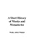 A Short History of Monks and Monasteries by Alfred Wesley Wishart